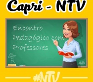 NTV - ENCONTRO PEDAGÓGICO COM PROFESSORES DA ESCOLA JOSÉ ZACHHI - MATUTINO 