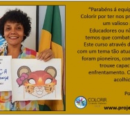 Avaliações e Relatos de alguns participantes do Curso Bullying Brincadeira Sem Limites