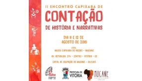 II ENCONTRO CAPIXABA DE CONTAÇÃO DE HISTÓRIAS E NARRATIVAS