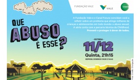 Canal Futura e Fundação Vale estreiam série sobre enfrentamento ao abuso sexual infantil e juvenil